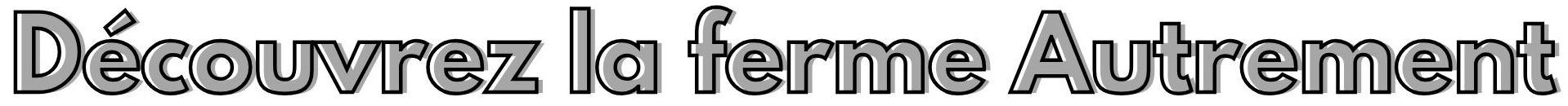 D%C3%A9couvrez%20la%20ferme%20Autrement.